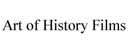 ART OF HISTORY FILMS trademark