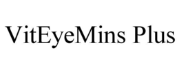 VITEYEMINS PLUS trademark
