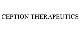 CEPTION THERAPEUTICS trademark