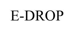 E-DROP trademark