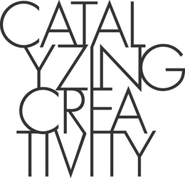 CATALYZING CREATIVITY trademark