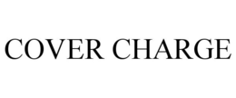 COVER CHARGE trademark