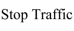 STOP TRAFFIC trademark