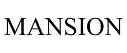 MANSION trademark