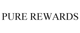 PURE REWARDS trademark