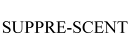 SUPPRE-SCENT trademark
