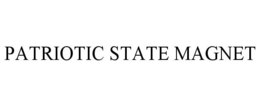 PATRIOTIC STATE MAGNET trademark