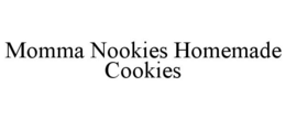 MOMMA NOOKIES HOMEMADE COOKIES trademark