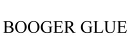 BOOGER GLUE trademark