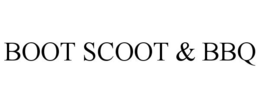 BOOT SCOOT & BBQ trademark