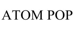 ATOM POP trademark