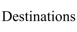 DESTINATIONS trademark
