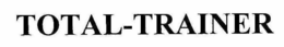 TOTAL-TRAINER trademark