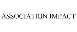 ASSOCIATION IMPACT trademark
