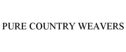 PURE COUNTRY WEAVERS trademark