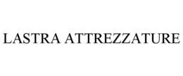 LASTRA ATTREZZATURE trademark