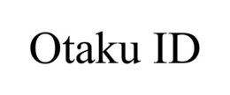 OTAKU ID trademark