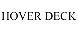HOVER DECK trademark