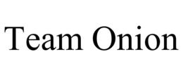 TEAM ONION trademark