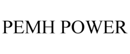 PEMH POWER trademark