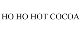 HO HO HOT COCOA trademark