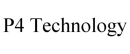 P4 TECHNOLOGY trademark