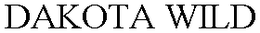 DAKOTA WILD trademark