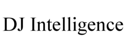 DJ INTELLIGENCE trademark
