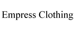 EMPRESS CLOTHING trademark