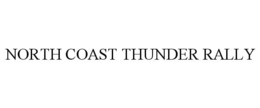 NORTH COAST THUNDER RALLY trademark