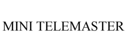 MINI TELEMASTER trademark