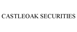 CASTLEOAK SECURITIES trademark