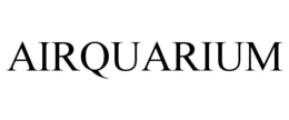 AIRQUARIUM trademark