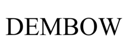 DEMBOW trademark