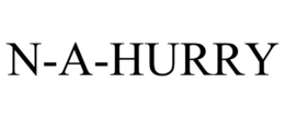 N-A-HURRY trademark