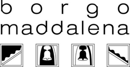 BORGO MADDALENA trademark