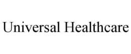 UNIVERSAL HEALTHCARE trademark