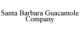 SANTA BARBARA GUACAMOLE COMPANY trademark