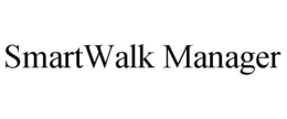 SMARTWALK MANAGER trademark