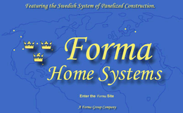 FORMA HOME SYSTEMS FEATURING THE SWEDISH SYSTEM OF PANELIZED CONSTRUCTION. A FORMA GROUP COMPANY trademark
