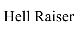 HELL RAISER trademark