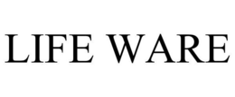 LIFE WARE trademark