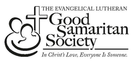 THE EVANGELICAL LUTHERAN GOOD SAMARITAN SOCIETY IN CHRIST'S LOVE, EVERYONE IS SOMEONE. trademark