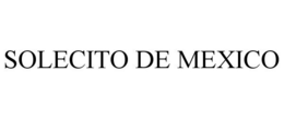 SOLECITO DE MEXICO trademark