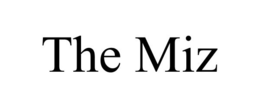 THE MIZ trademark