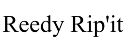 REEDY RIP'IT trademark