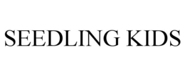 SEEDLING KIDS trademark