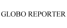GLOBO REPORTER trademark