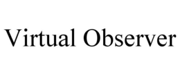 VIRTUAL OBSERVER trademark