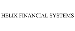 HELIX FINANCIAL SYSTEMS trademark